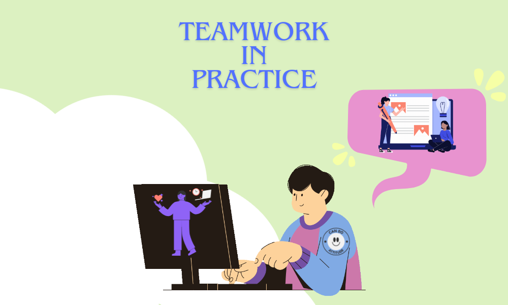 teamwork in practice, how to suceed as a team player