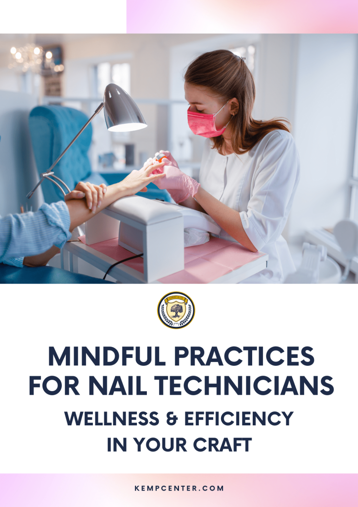 ENG Bonus 4 Mindful Practices for Nail Technicians Wellness Efficiency in Your Craft min